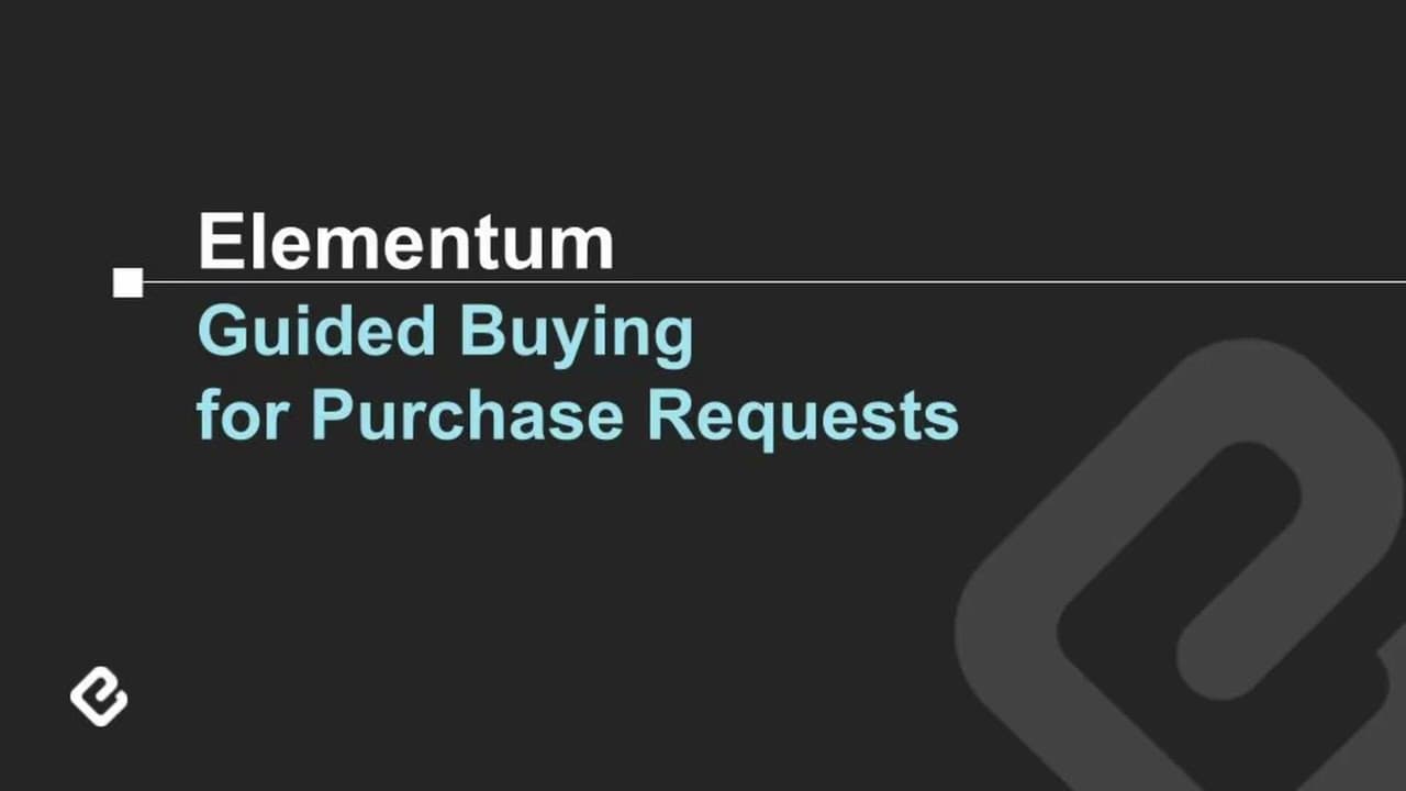 Guided Buying for Purchase Requests | Elementum AI Procurement Demo